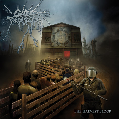 cattle_decapitation_the_harvest_floor_500 cattle_decapitation_the_harvest_floor_500